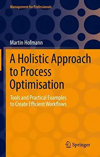 Cover of A Holistic Approach to Process Optimisation
