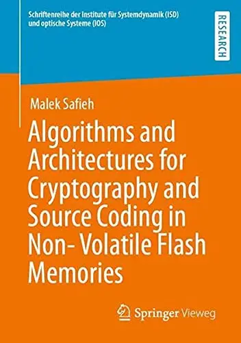 Cover of Algorithms and Architectures for Cryptography and Source Coding in Non-Volatile Flash Memories