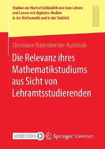 Cover of Die Relevanz Ihres Mathematikstudiums Aus Sicht Von Lehramtsstudierenden