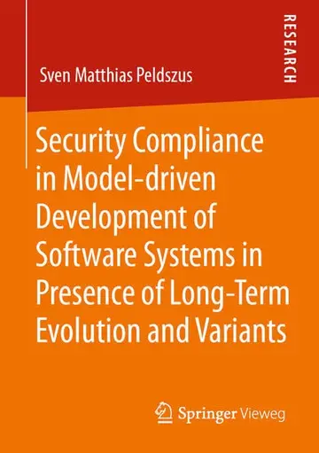 Cover of Security Compliance in Model-driven Development of Software Systems in Presence of Long-Term Evolution and Variants