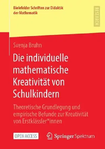Cover of Die Individuelle Mathematische Kreativität Von Schulkindern