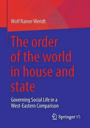 Cover of The order of the world in house and state