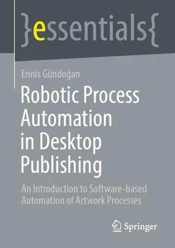 Cover of Robotic Process Automation in Desktop Publishing