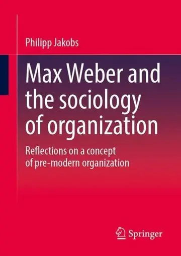 Cover of Max Weber and the sociology of organization