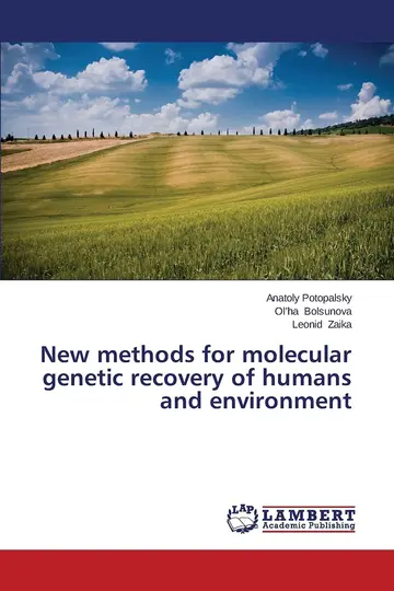Cover of New methods for molecular genetic recovery of humans and environment