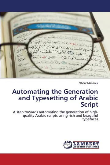 Cover of Automating the Generation and Typesetting of Arabic Script