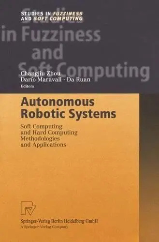 Cover of Autonomous Robotic Systems