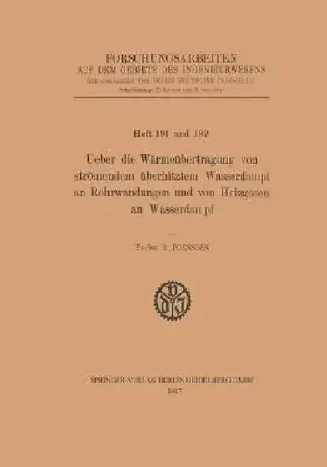 Cover of Ueber Die Wärmeübertragung Von Strömendem Überhitztem Wasserdampf an Rohrwandungen Und Von Heizgasen an Wasserdampf