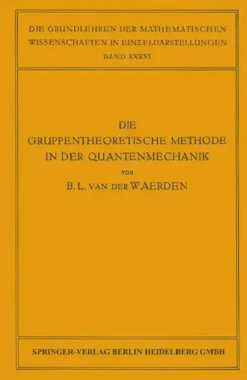 Cover of Die Gruppentheoretische Methode in Der Quantenmechanik