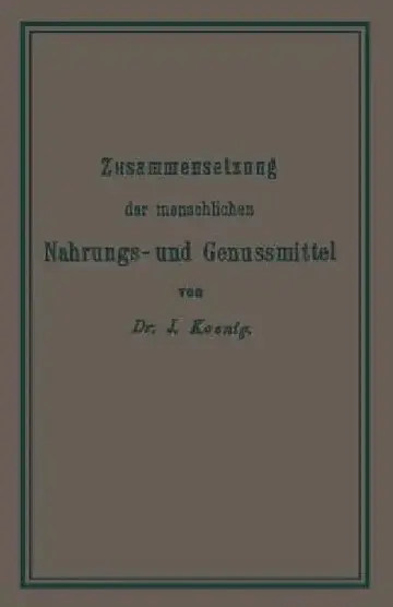 Cover of Chemische Zusammensetzung Der Menschlichen Nahrungs- Und Genussmittel