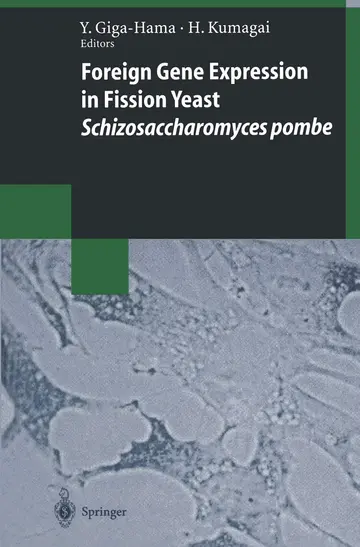 Cover of Foreign Gene Expression in Fission Yeast