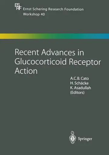 Cover of Recent Advances in Glucocorticoid Receptor Action