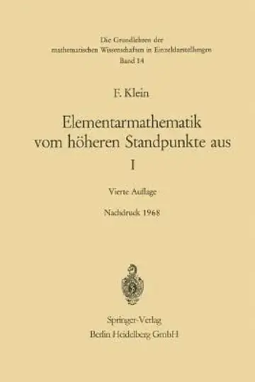 Cover of Elementarmathematik Vom Höheren Standpunkte Aus, I