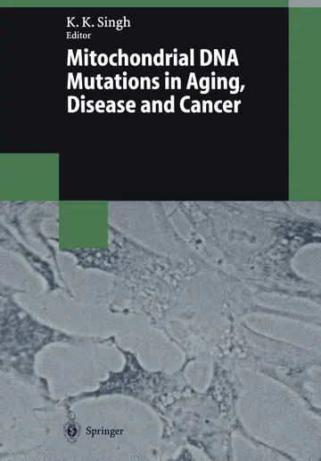 Cover of Mitochondrial DNA Mutations in Aging, Disease and Cancer