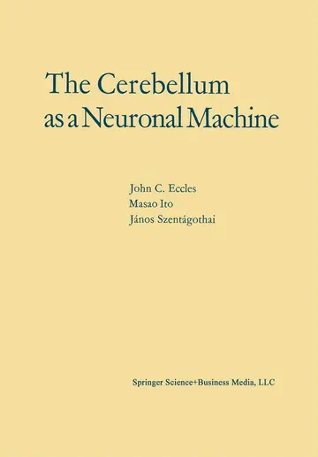 Cover of The Cerebellum as a Neuronal Machine