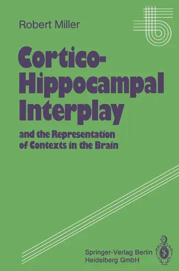 Cover of Cortico-Hippocampal Interplay and the Representation of Contexts in the Brain
