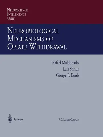 Cover of Neurobiological Mechanisms of Opiate Withdrawal