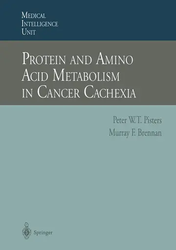 Cover of Protein and Amino Acid Metabolism in Cancer Cachexia