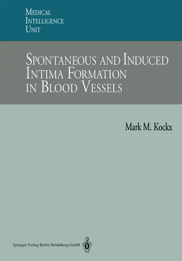 Cover of Spontaneous and Induced Intima Formation in Blood Vessels