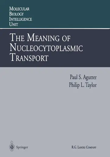Cover of The Meaning of Nucleocytoplasmic Transport