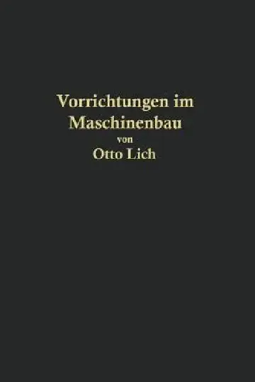 Cover of Vorrichtungen Im Maschinenbau Nebst Anwendungsbeispielen