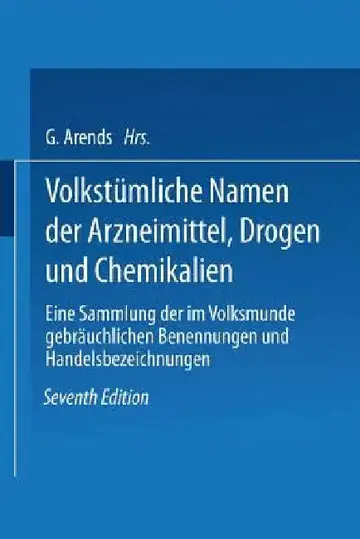 Cover of Volkstümliche Namen Der Arzneimittel, Drogen Und Chemikalien