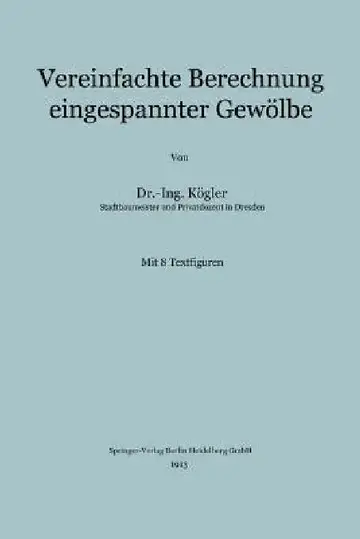 Cover of Vereinfachte Berechnung Eingespannter Gewölbe
