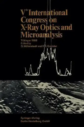 Cover of Vth International Congress on X-Ray Optics and Microanalysis / V. Internationaler Kongreß Für Röntgenoptik Und Mikroanalyse / Ve Congrès International