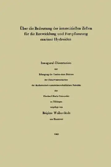 Cover of Über Die Bedeutung Der Interstitiellen Zellen Für Die Entwicklung Und Fortpflanzung Mariner Hydroiden