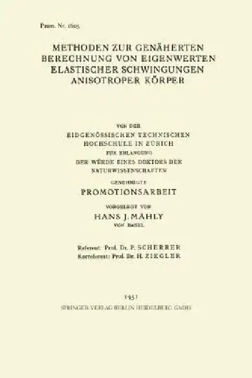 Cover of Methoden Zur Genäherten Berechnung Von Eigenwerten Elastischer Schwingungen Anisotroper Körper