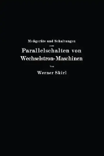 Cover of Meßgeräte Und Schaltungen Zum Parallelschalten Von Wechselstrom-Maschinen