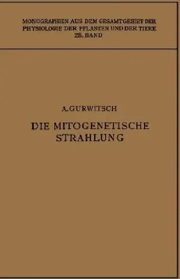Cover of Die Mitogenetische Strahlung