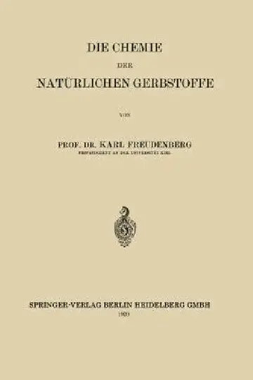 Cover of Die Chemie Der Natürlichen Gerbstoffe