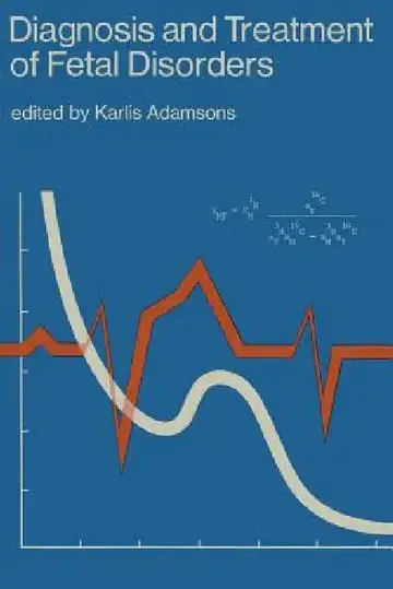 Cover of Diagnosis and Treatment of Fetal Disorders