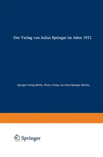 Cover of Der Verlag Von Julius Springer Im Jahre 1912