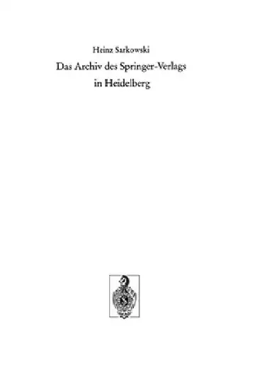 Cover of Das Archiv des Springer-Verlags in Heidelberg