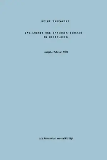 Cover of Das Archiv des Springer-Verlags in Heidelberg