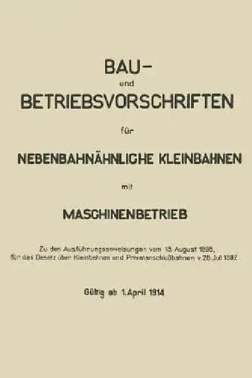 Cover of Bau- Und Betriebsvorschriften Für Nebenbahnähnliche Kleinbahnen Mit Maschinenbetrieb