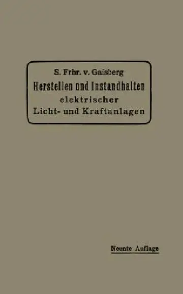 Cover of Herstellen Und Instandhalten Elektrischer Licht- Und Kraftanlagen