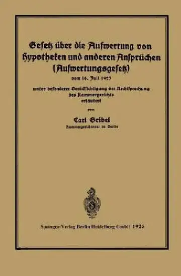 Cover of Gesetz Über Die Aufwertung Von Hypotheken Und Anderen Ansprüchen (Aufwertungsgesetz)