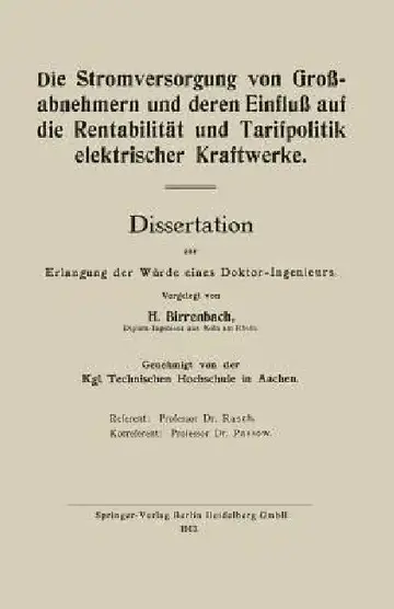 Cover of Die Stromversorgung Von Großabnehmern Und Deren Einfluß Auf Die Rentabilität Und Tarifpolitik Elektrischer Kraftwerke