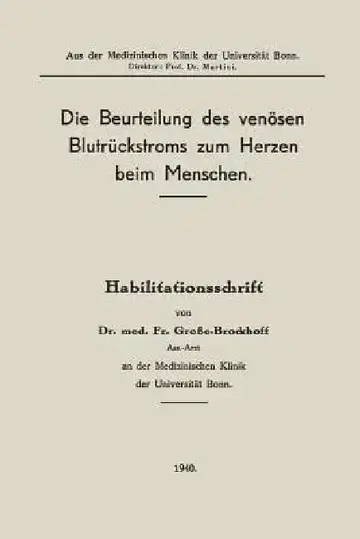 Cover of Die Beurteilung Des Venösen Blutrückstroms Zum Herzen Beim Menschen
