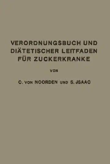 Cover of Verordnungsbuch Und Diätetischer Leitfaden Für Zuckerkranke