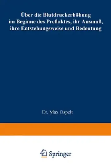 Cover of Über die Blutdruckerhöhung im Beginne des Preßaktes, ihr Ausmaß, ihre Entstehungsweise und Bedeutung