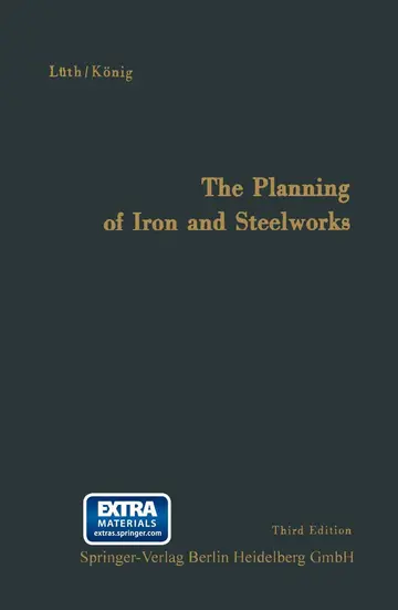 Cover of The Planning of Iron and Steelworks
