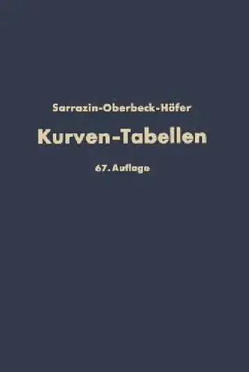 Cover of Taschenbuch Zum Abstecken Von Kreisbogen Mit Und Ohne Übergangsbogen Für Eisenbahnen, Straßen Und Kanäle