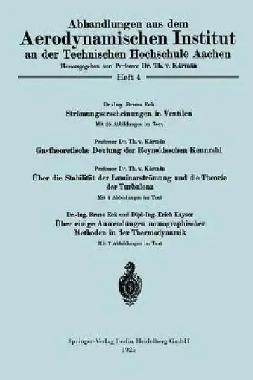 Cover of Strömungserscheinungen in Ventilen/Gastheoretische Deutung Der Reynoldsschen Kennzahl/Über Die Stabilität Der Laminarströmung Und Die Theorie Der Turb