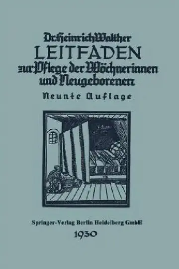 Cover of Leitfaden Zur Pflege Der Wöchnerinnen Und Neugeborenen