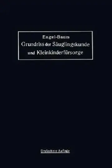 Cover of Grundriss Der Säuglingskunde Und Kleinkinderfürsorge
