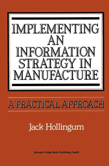 Cover of Implementing an Information Strategy in Manufacture